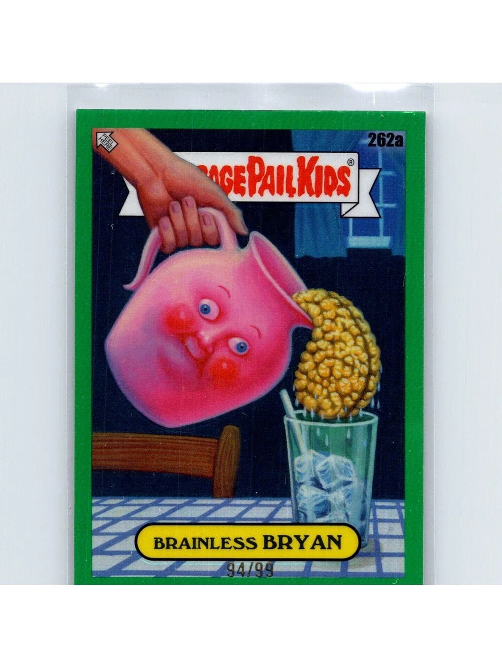 2024 Topps Chrome Garbage Pail Kids 7 Brainless Bryan #262a Green Refractor /99